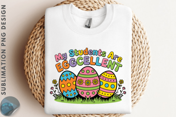 Download Easter My Students Are Eggcellent PNG De - Premium Resources